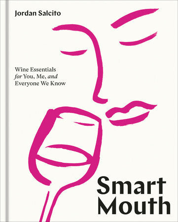 Smart Mouth: Wine Essentials